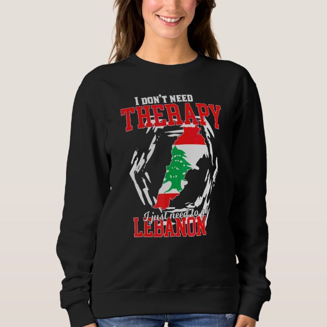 Sweatshirt Je dois juste aller au Liban (Devant)