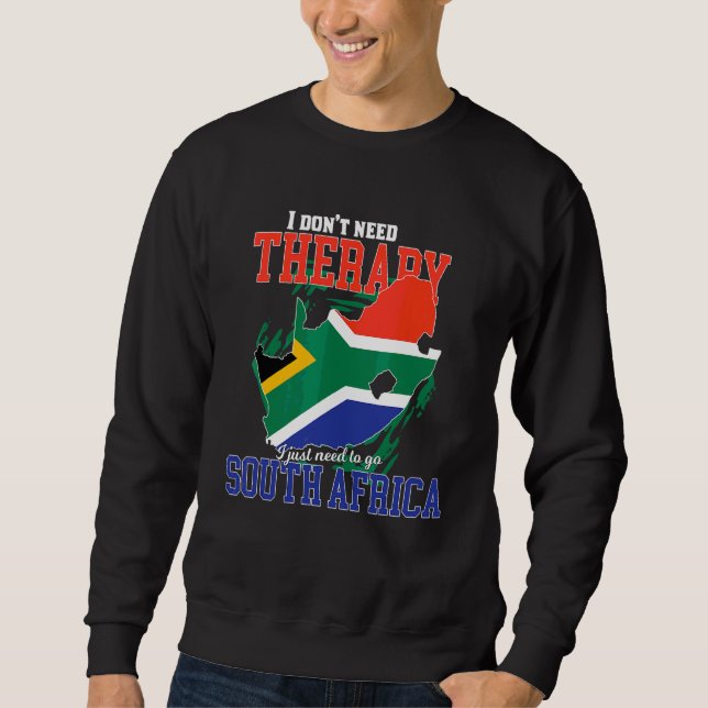 Sweatshirt Je dois juste aller en Afrique du Sud (Devant)