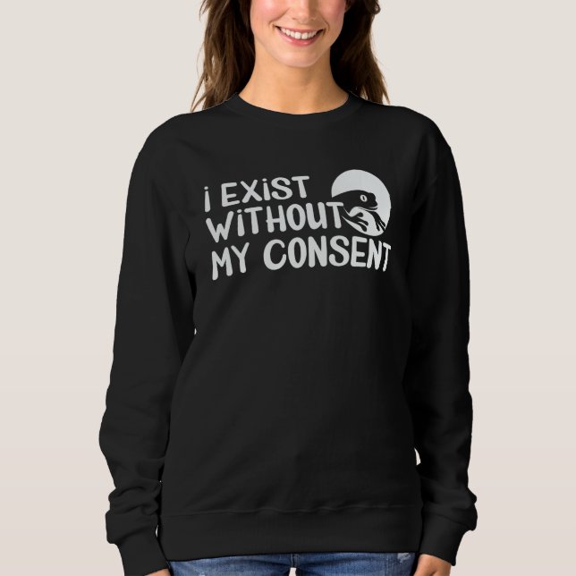 Sweatshirt Je Existe Sans Mon Consentement Grenouille Surreal (Devant)