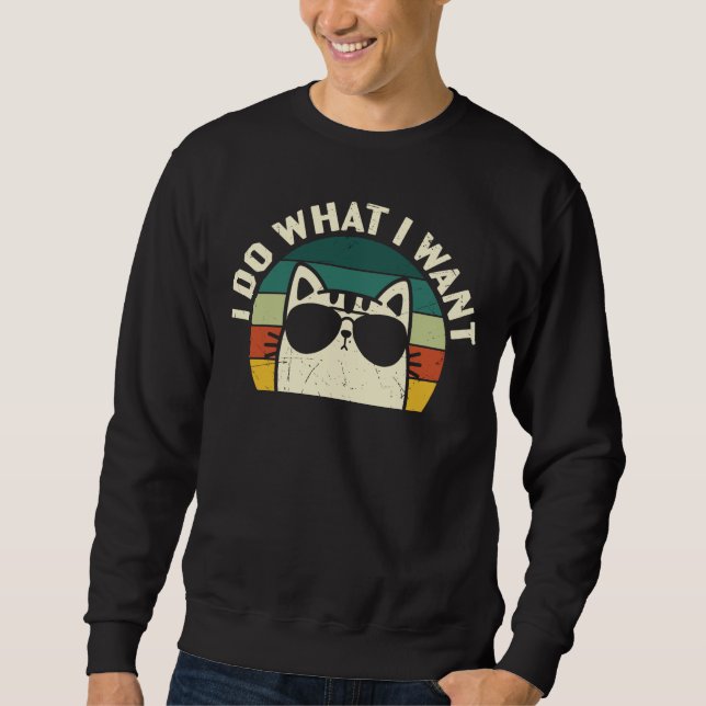 Sweatshirt Je Fais Ce Que Je Veux Amateur De Chat (Devant)