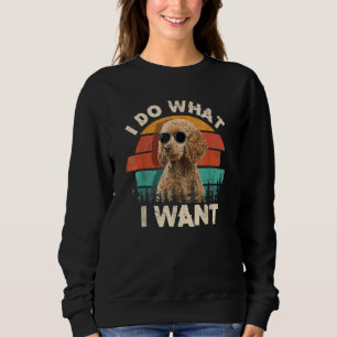 Sweatshirt Je Fais Ce Que Je Veux Caniche Standard Vintage