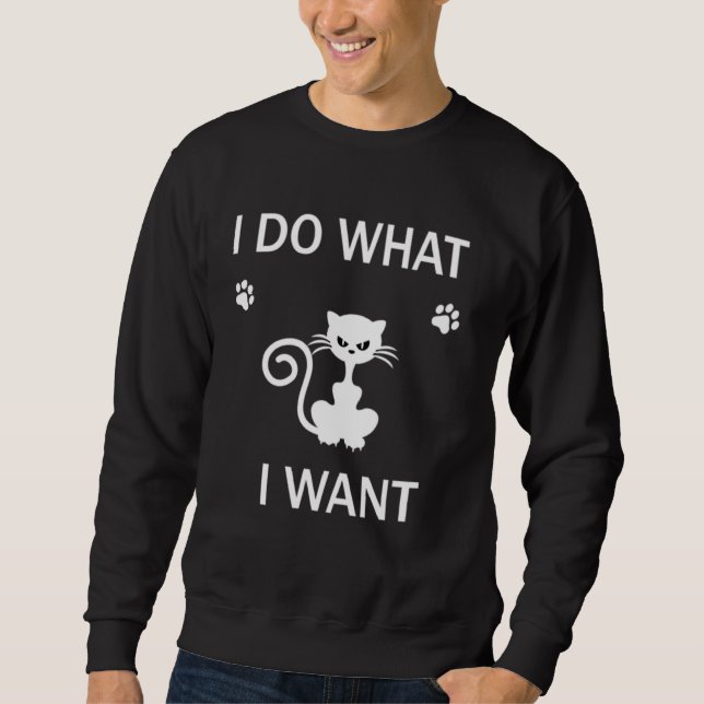 Sweatshirt Je Fais Ce Que Je Veux Des Chats Essentiels (Devant)