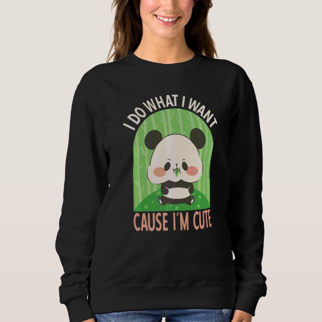 Sweatshirt Je fais ce que je veux Mignon bébé panda   (Devant)