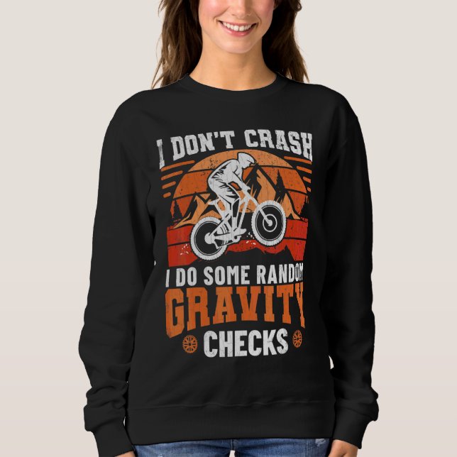 Sweatshirt Je Fais Des Vérifications Aléatoires De Gravité Vé (Devant)