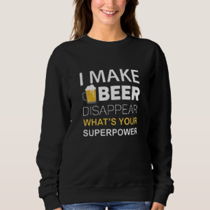 Sweatshirt Je fais disparaître la bière