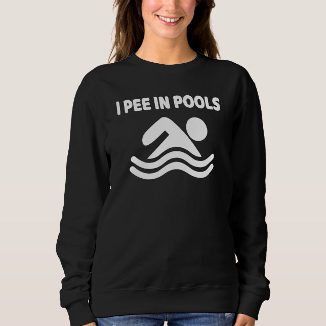 Sweatshirt Je fais pipi dans les piscines  Natation  Nageur E (Devant)