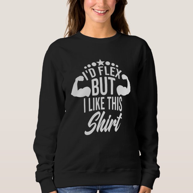 Sweatshirt Je ferais des flexions mais j'aime ce    Entraînem (Devant)