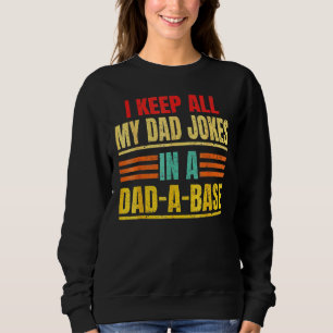 Sweatshirt Je Garde Tout Mon Père Plaisanter Dans Un Papa Un