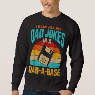 Sweatshirt Je Garde Tout Mon Père Plaisanter Dans Un Papa Un