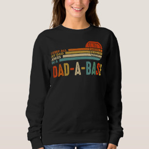 Sweatshirt Je Garde Tout Mon Père Plaisanter Dans Un Papa Un