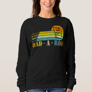 Sweatshirt Je Garde Tout Mon Père Plaisanter Dans Un Papa Un 