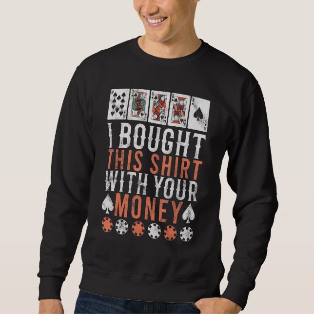 Sweatshirt Je L'Ai Acheté Avec Votre Lecteur Carte Mère (Devant)