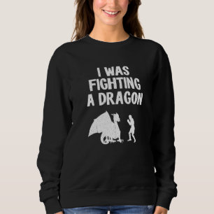 Sweatshirt Je luttais contre un dragon après une chirurgie de