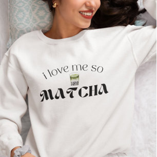 Sweatshirt Je M'Aime Tellement Matcha