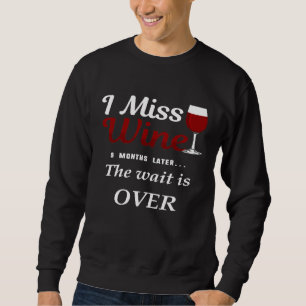 Sweatshirt Je Manque Vin Drôle Post Grossesse Mères Chemise G