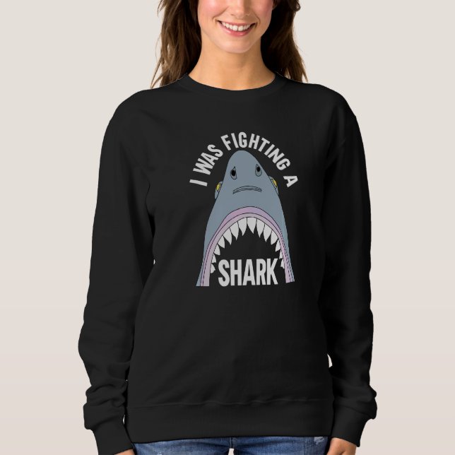 Sweatshirt Je me battais contre un requin  Jambe cassée (Devant)