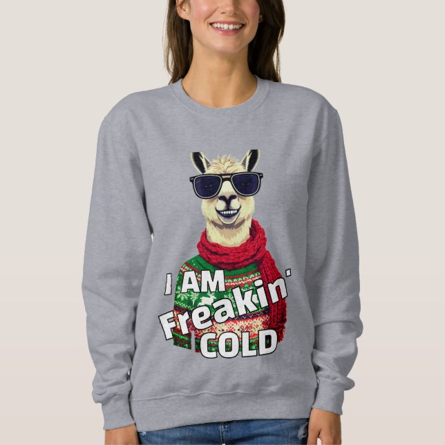 Sweatshirt Je me fais foutre de Llama froide et drôle (Devant)