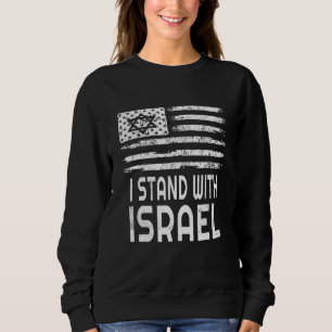Sweatshirt Je Me Trouve Avec Le Drapeau Israélien Patriotique