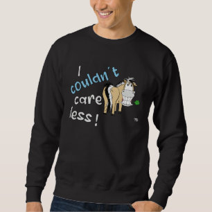 Sweatshirt Je m'en fiche complètement - Affirmation sur le ch