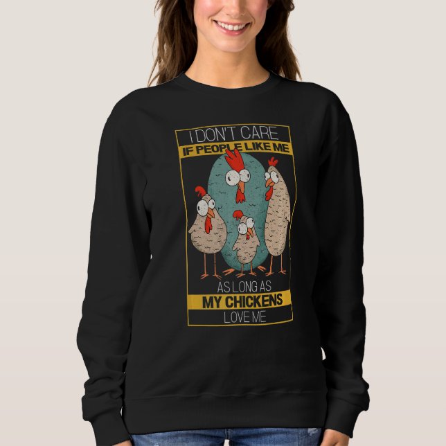 Sweatshirt Je m'en fiche tant que mes poulets m'aiment Rabbit (Devant)