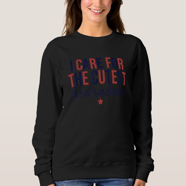 Sweatshirt Je M'Occupe Des Plus Cuttes Fraprackers Peds Infir (Devant)