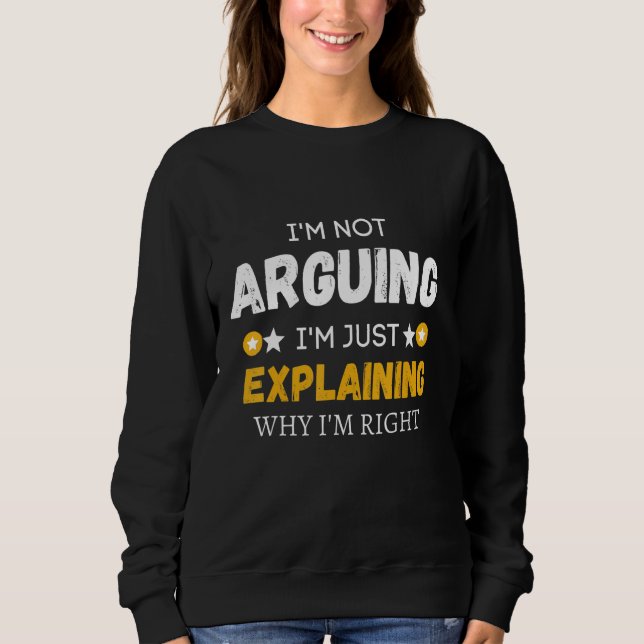 Sweatshirt Je n'affirme pas que j'explique juste pourquoi j'a (Devant)