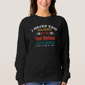 Sweatshirt Je n'ai jamais dit que j'étais un parfait mécanici
