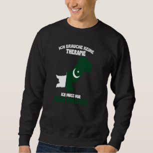 Sweatshirt Je n'ai pas besoin de thérapie, je dois juste alle