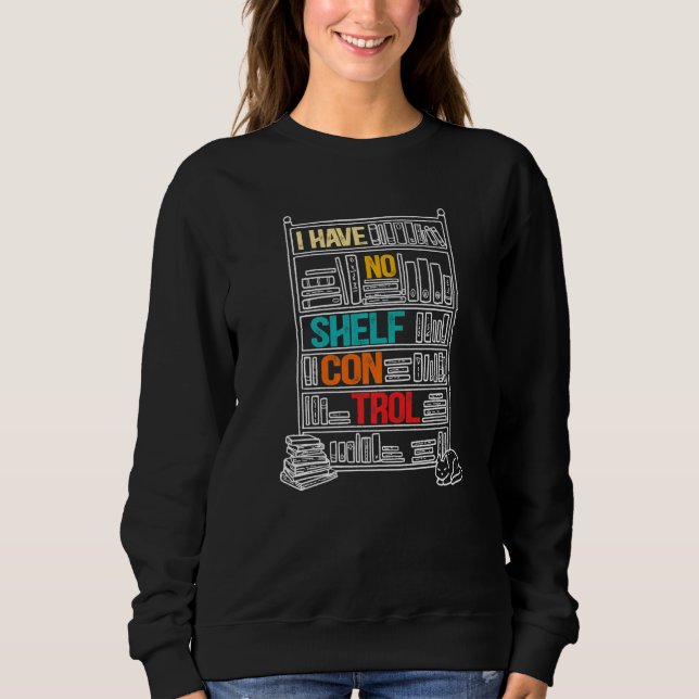Sweatshirt Je N'Ai Pas De Lecture De Lecteur De Lecteur De Le (Devant)