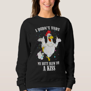 Sweatshirt Je N'Ai Pas Péché Mon Beurre Vous A Baisé Poulets