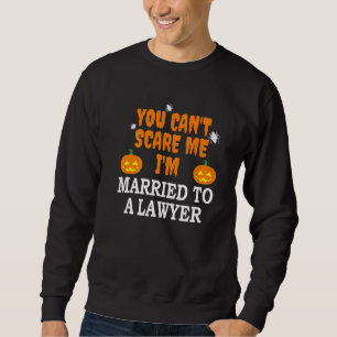 Sweatshirt Je n'ai pas peur de me marier avec un avocat Hallo