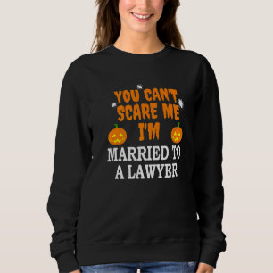 Sweatshirt Je n'ai pas peur de me marier avec un avocat Hallo