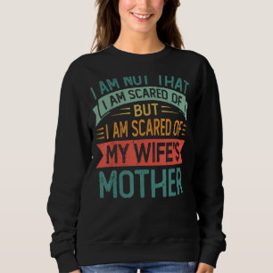 Sweatshirt Je N'Ai Pas Peur Des Fantômes - Mère Drôle En L