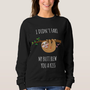 Sweatshirt Je N'Ai Pas Pressé Mon Beurre Je T'Ai Baisé