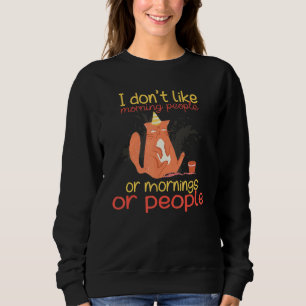 Sweatshirt Je n'aime pas les gens du matin en colère Chat Bad