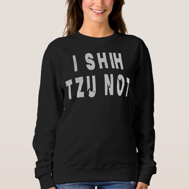 Sweatshirt Je Ne Chiffre Pas Tzu ! (Devant)