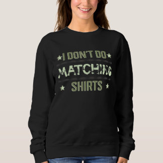 Sweatshirt Je Ne Correspond Pas Mais Je Me Marie Mariage