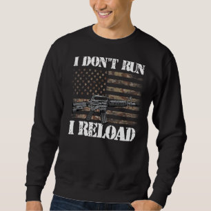 Sweatshirt Je ne cours pas je recharge le drapeau américain h