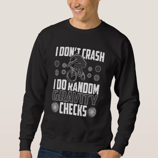 Sweatshirt Je ne crasse pas Je fais Random Gravity Check Moun (Devant)