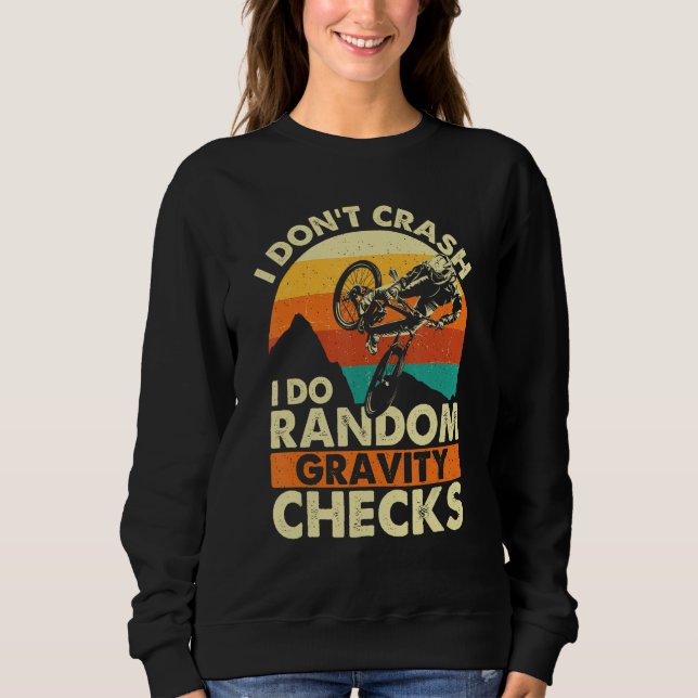 Sweatshirt Je ne crasse pas Je fais Random Gravity Checks - M (Devant)
