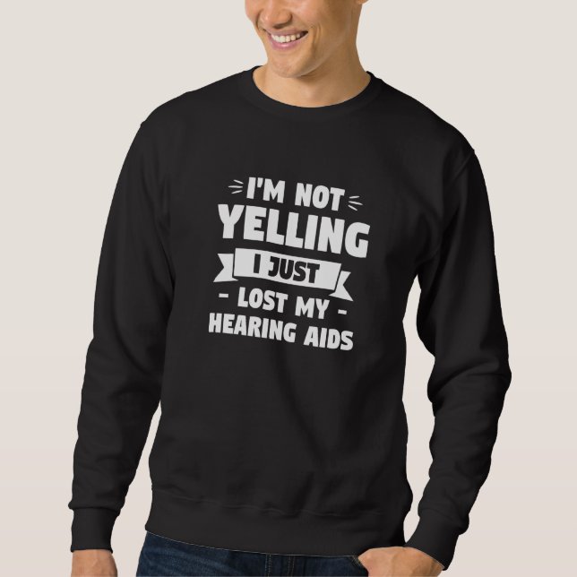 Sweatshirt Je ne crie pas, j'ai simplement perdu mes appareil (Devant)