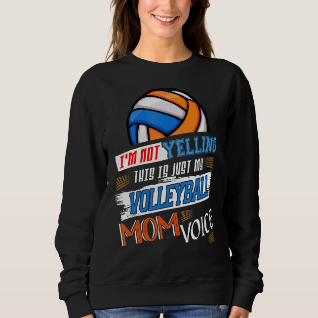 Sweatshirt Je ne crie pas que c'est juste ma maman de volley- (Devant)