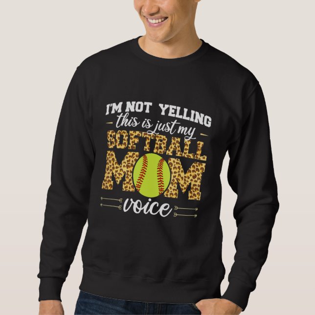 Sweatshirt Je ne crie pas que c'est juste ma voix maman softb (Devant)