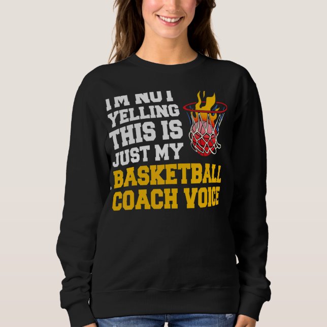 Sweatshirt Je ne crie pas que c'est juste mon entraîneur de b (Devant)