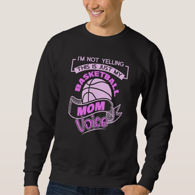 Sweatshirt Je Ne Dis Pas Que C'Est Juste Mon Basketball Maman (Devant)