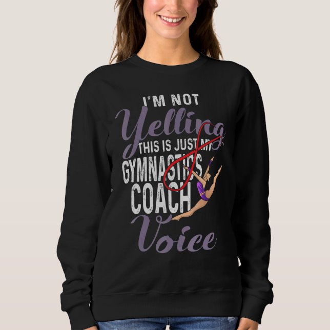 Sweatshirt Je Ne Dis Pas Que C'Est Juste Mon Coach Gymnastiqu (Devant)