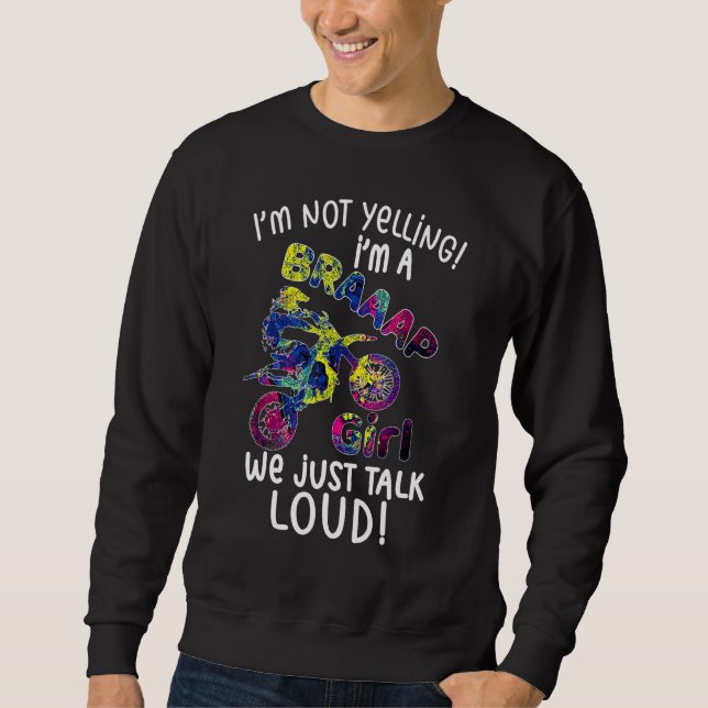 Sweatshirt Je Ne Dis Pas Que Je Suis Une Fille De Braap Que N (Devant)