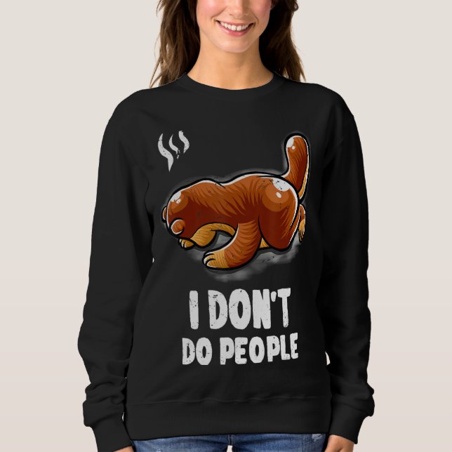 Sweatshirt Je ne fais pas les gens Introvertir le couchage Ne (Devant)
