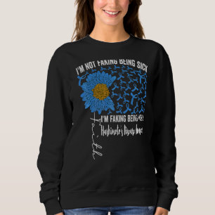 Sweatshirt Je ne fais pas peur d'être malade Je me moque d'êt