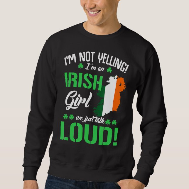 Sweatshirt Je ne hurle pas Je suis irlandais Funny St Patrick (Devant)